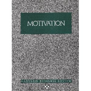 Motivation (Harvard Business Review Paperback Series) by Harvard Business School Press