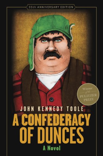 A Confederacy of Dunces: A Novel by John Kennedy Toole