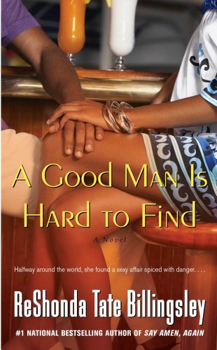 A Good Man Is Hard to Find by ReShonda Tate Billingsley