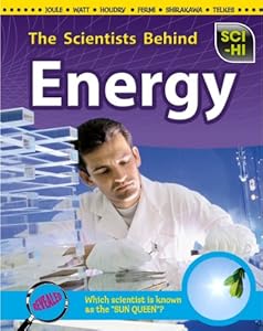 The Scientists Behind Energy