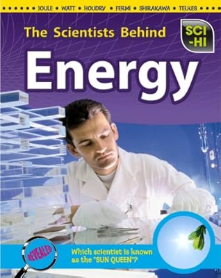 The Scientists Behind Energy