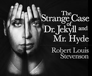 The Strange Case of Dr. Jekyll and Mr. Hyde