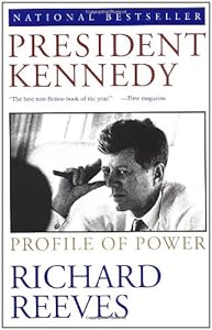 President Kennedy: Profile of Power