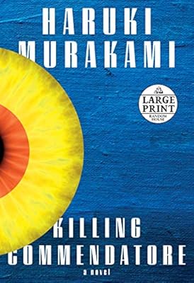 Killing Commendatore: A novel