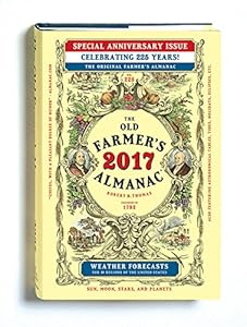 The Old Farmer's Almanac 2017: Special Anniversary Edition