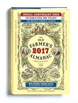 The Old Farmer's Almanac 2017: Special Anniversary Edition