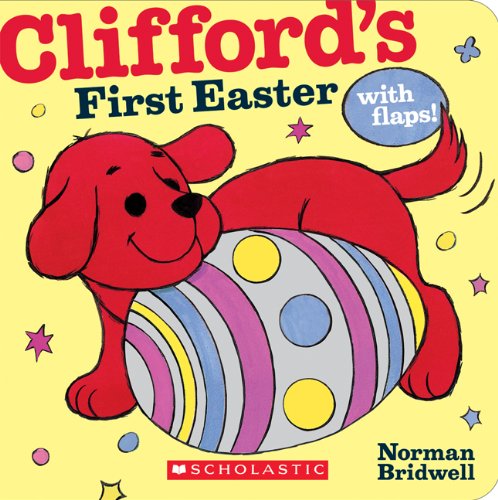 Clifford's First Easter by Norman Bridwell