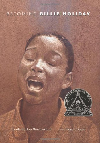 Becoming Billie Holiday by Carole Boston Weatherford