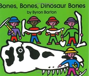 Bones, Bones, Dinosaur Bones