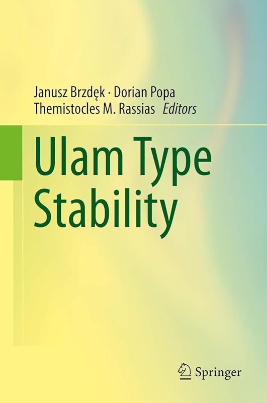 Ulam Type Stability by Janusz Brzdęk