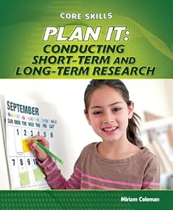 Plan It: Conducting Short-Term and Long-Term Research