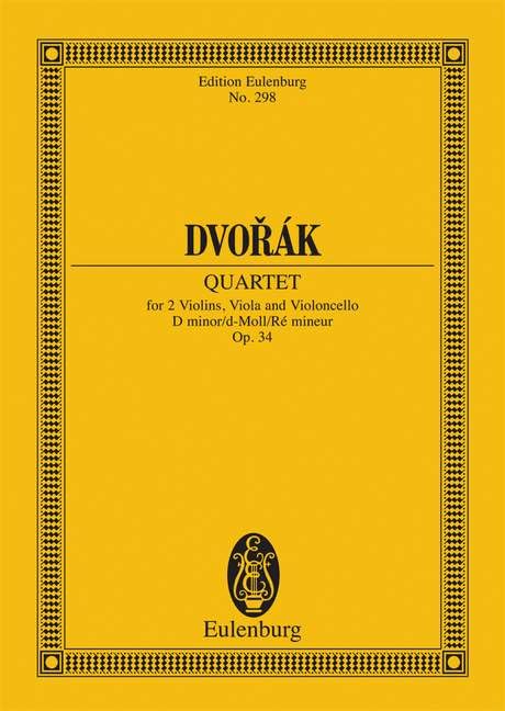 String Quartet in D Minor, Op. 34, B 75: Study Score by Antonin Dvorak