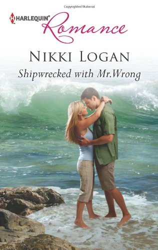 Shipwrecked with Mr. Wrong by Nikki Logan
