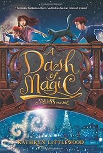 A Dash of Magic: A Bliss Novel