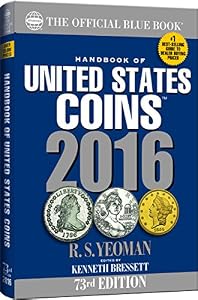 Handbook of United States Coins 2016 Paperback by R. S. Yeoman