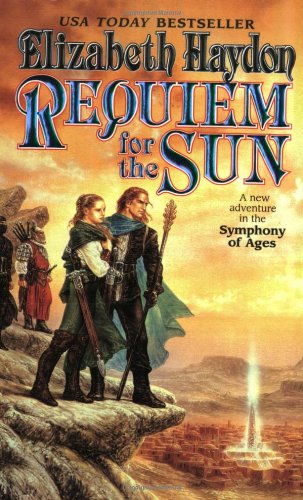 Requiem for the Sun (Symphony of Ages) by Elizabeth Haydon