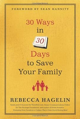 30 Ways in 30 Days to Save Your Family