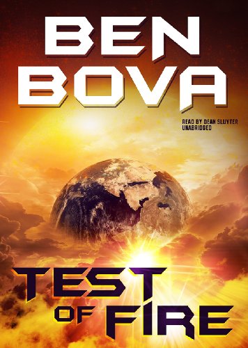 Test of Fire by Ben Bova