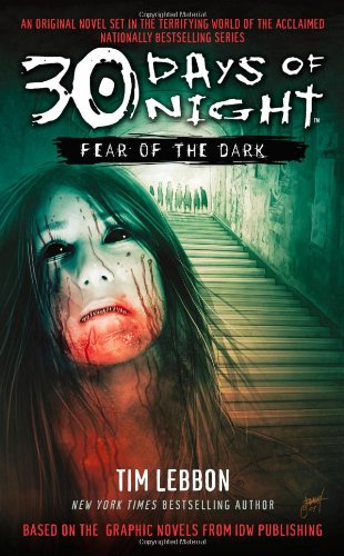 30 Days of Night: Fear of the Dark by Tim Lebbon