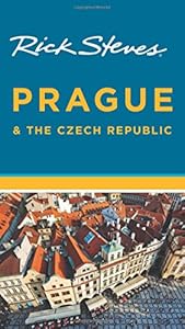 Rick Steves Prague &amp; the Czech Republic