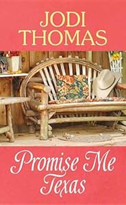 Promise Me Texas