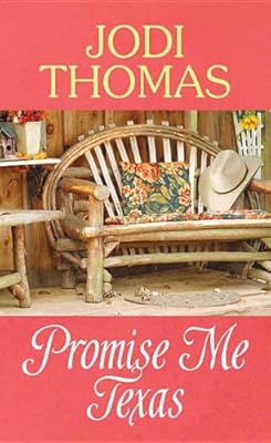 Promise Me Texas