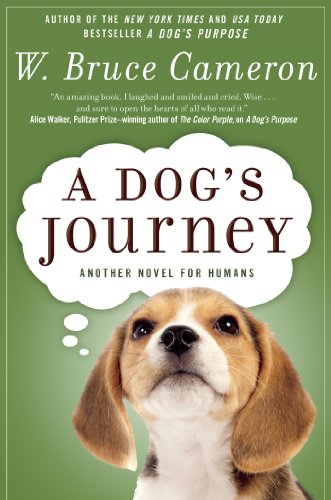 A Dog's Journey by W. Bruce Cameron