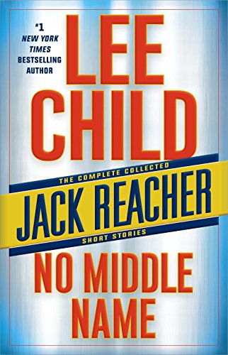 No Middle Name by Lee Child