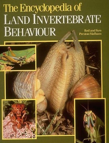 The Encyclopedia of Land Invertebrate Behaviour by Rod Preston-Mafham
