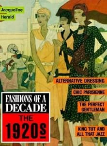 Fashions of a Decade: The 1920s