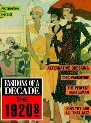 Fashions of a Decade: The 1920s
