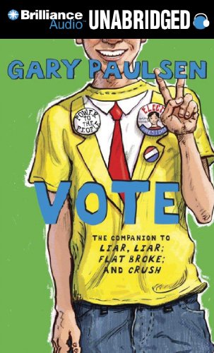 Vote: The Theory, Practice, and Destructive Properties of Politics by Gary Paulsen
