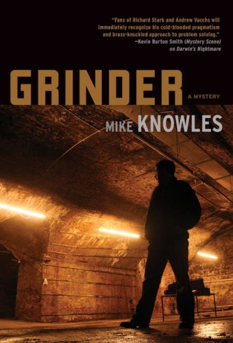 Grinder: A Mystery (A Wilson Mystery) by Mike Knowles