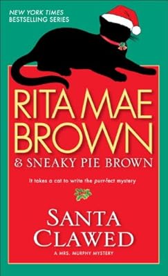 Santa Clawed: A Mrs. Murphy Mystery