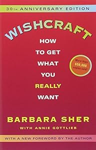 Wishcraft: How to Get What You Really Want