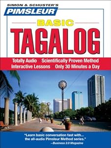 Tagalog, Basic: Learn to Speak and Understand Tagalog with Pimsleur Language Programs