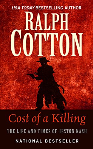 Cost Of A Killing by Ralph Cotton
