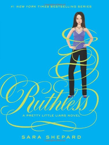 Ruthless by Sara Shepard