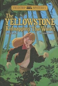 The Yellowstone Kidnapping That Wasn't