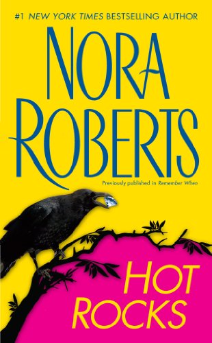 Hot Rocks by Nora Roberts