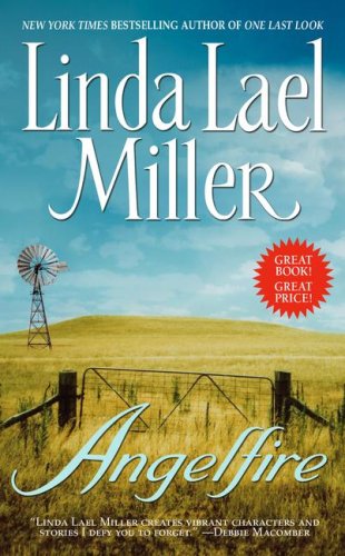 Angelfire by Linda Lael Miller