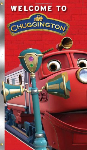 Chuggington: Welcome to Chuggington by Scholastic