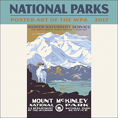 National Parks Poster Art of the WPA Mini Wall Calendar 2017