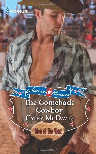 The Comeback Cowboy by Cathy McDavid