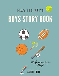 Draw and Write Boys Story Book: Write your own story for boys by Melanie Jebauer