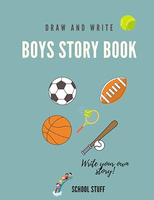 Draw and Write Boys Story Book: Write your own story for boys