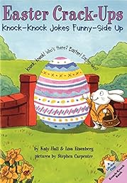Easter Crack-Ups: Knock-Knock Jokes Funny-Side Up (Lift-The-Flap Knock-Knock Book)