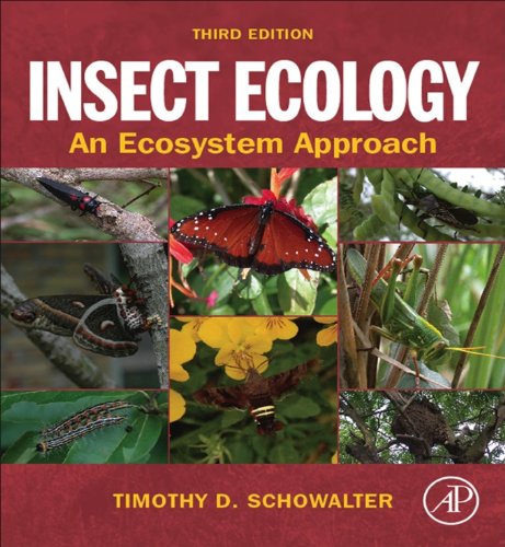 Insect Ecology: An Ecosystem Approach by Timothy D. Schowalter