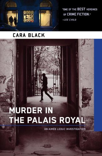 Murder in the Palais Royal by Cara Black