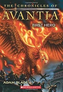 The Chronicles of Avantia #1: First Hero